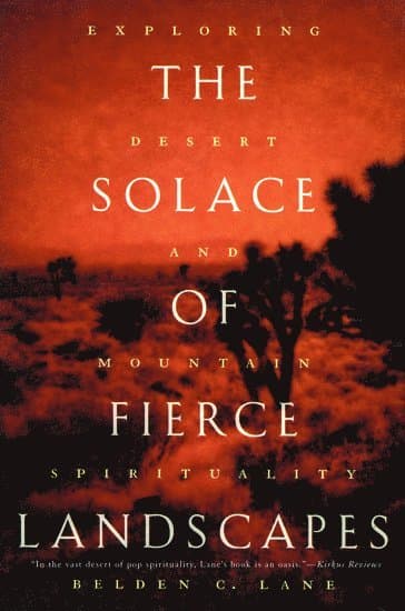 The Solace of Fierce Landscapes