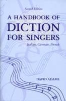 Handbook of Diction for Singers: Italian, German, French