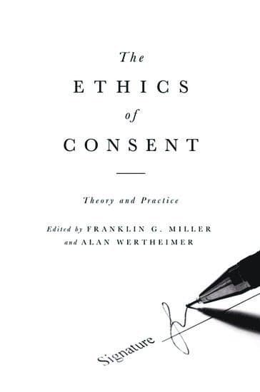 The Ethics of Consent