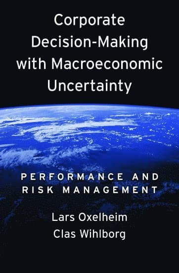 Corporate Decision-Making with Macroeconomic Uncertainty