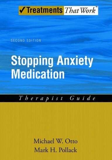 Stopping Anxiety Medication Therapist Guide