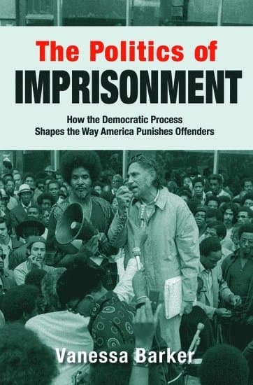 The Politics of Imprisonment