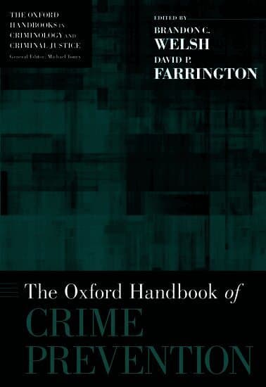 The Oxford Handbook of Crime Prevention