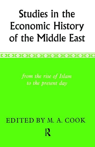 Studies in the Economic History of the Middle East