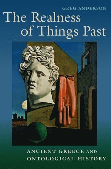 The Realness of Things Past