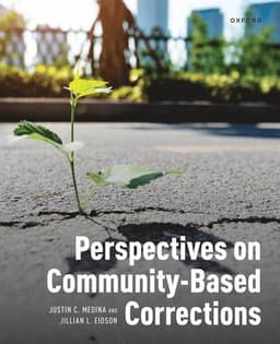 Perspectives on Community-Based Corrections