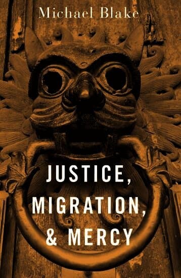 Justice, Migration, and Mercy