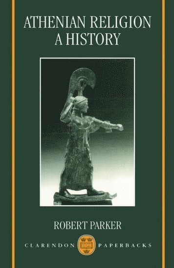 Athenian Religion: A History