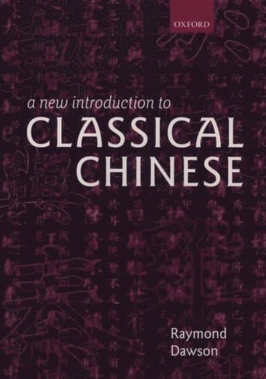 A New Introduction to Classical Chinese
