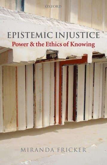 Epistemic Injustice