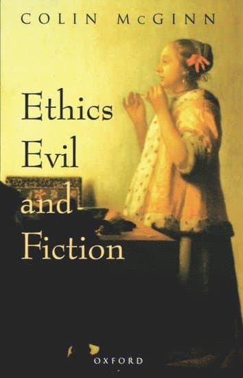 Ethics, Evil, and Fiction