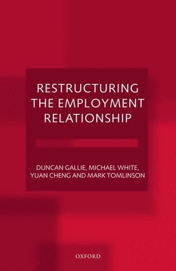 Restructuring the Employment Relationship
