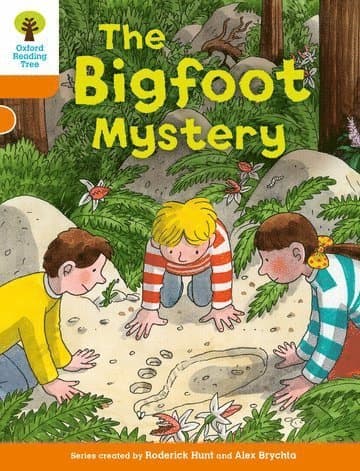 Oxford Reading Tree Biff, Chip and Kipper Stories Decode and Develop: Level 6: The Bigfoot Mystery
