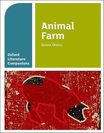 Oxford Literature Companions: Animal Farm