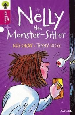 Oxford Reading Tree All Stars: Oxford Level 10 Nelly the Monster-Sitter
