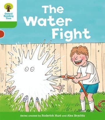 Oxford Reading Tree: Level 2: More Stories A: The Water Fight