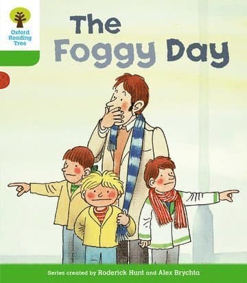 Oxford Reading Tree: Level 2: More Stories B: The Foggy Day
