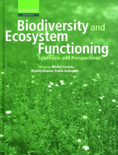 Biodiversity and Ecosystem Functioning