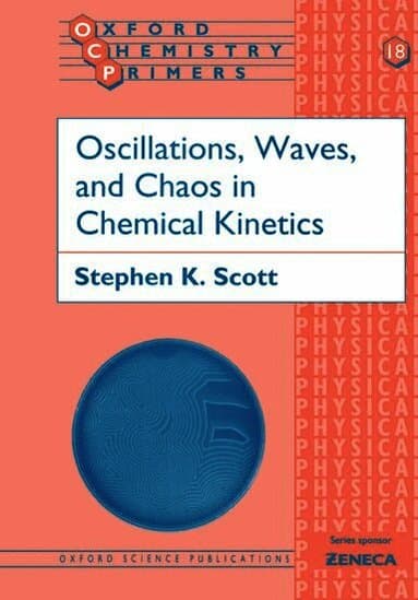 Oscillations, Waves, and Chaos in Chemical Kinetics