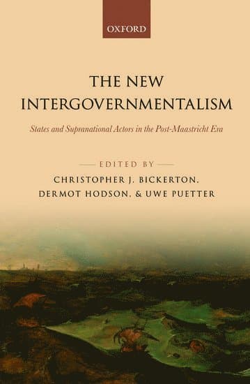 The New Intergovernmentalism
