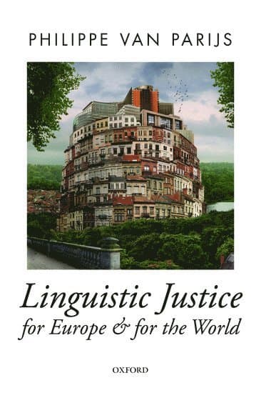 Linguistic Justice for Europe and for the World