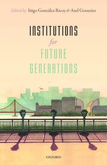 Institutions For Future Generations