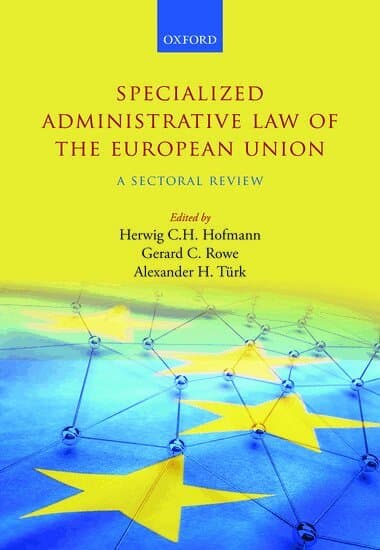 Specialized Administrative Law of the European Union