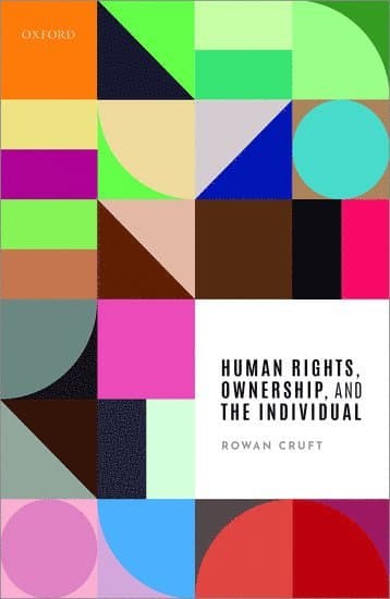 Human Rights, Ownership, and the Individual