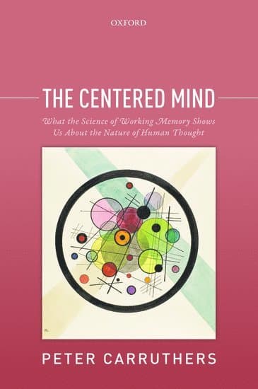 The Centered Mind