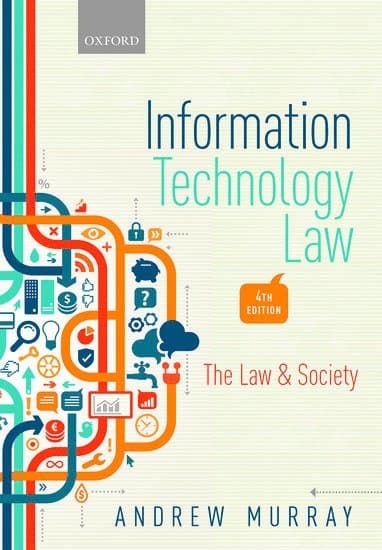 Information Technology Law: The Law and Society