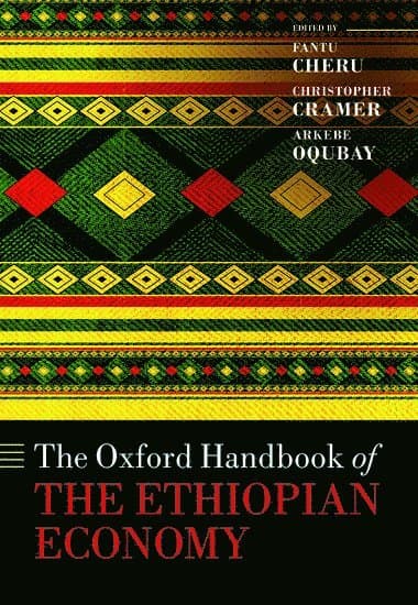 The Oxford Handbook of the Ethiopian Economy