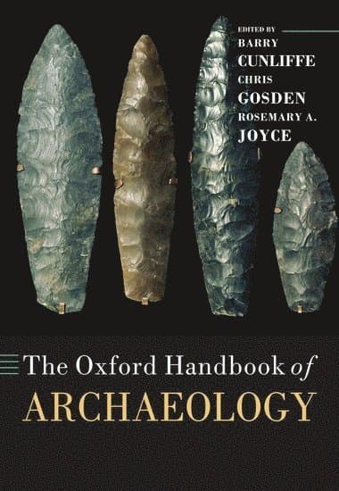 The Oxford Handbook of Archaeology