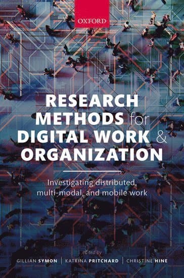 Research Methods for Digital Work and Organization