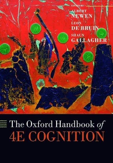 The Oxford Handbook of 4E Cognition