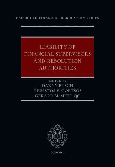 Liability of Financial Supervisors and Resolution Authorities