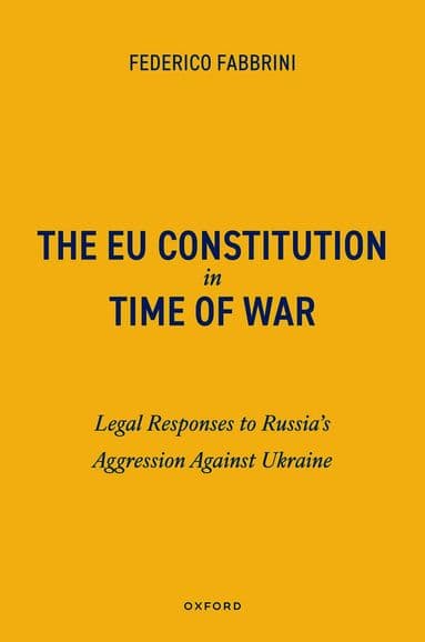 The EU Constitution in Time of War