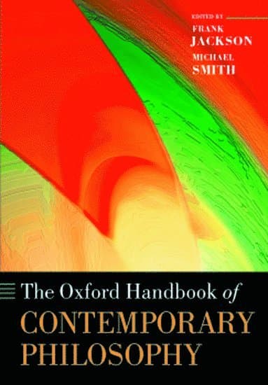 The Oxford Handbook of Contemporary Philosophy
