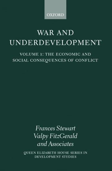 War and Underdevelopment: Volume 1: The Economic and Social Consequences of Conflict