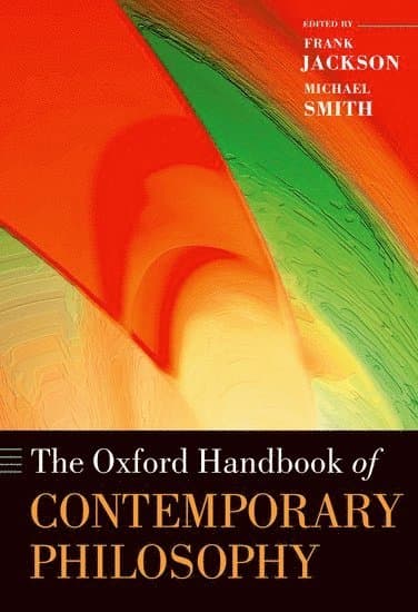 The Oxford Handbook of Contemporary Philosophy