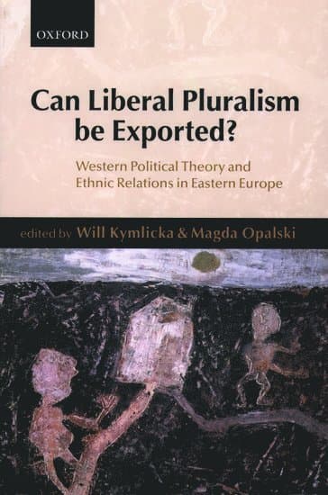 Can Liberal Pluralism be Exported?