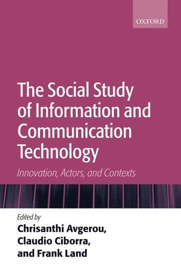 The Social Study of Information and Communication Technology