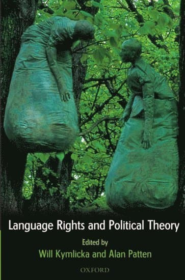 Language Rights and Political Theory