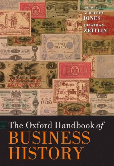 The Oxford Handbook of Business History