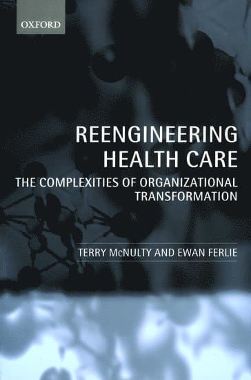 Reengineering Health Care
