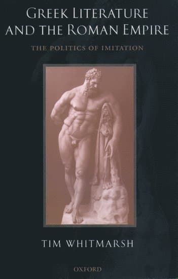 Greek Literature and the Roman Empire