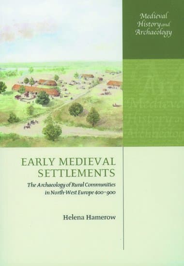 Early Medieval Settlements