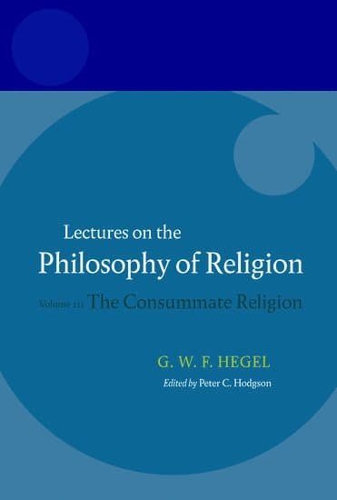 Hegel: Lectures on the Philosophy of Religion