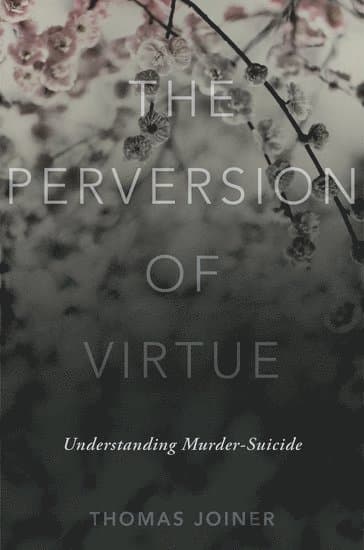 The Perversion of Virtue