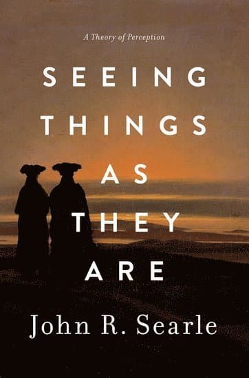 Seeing Things as They Are