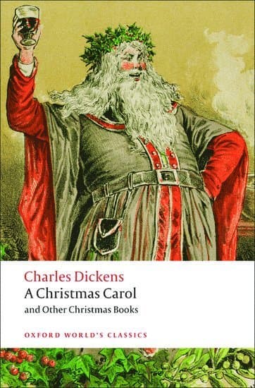 A Christmas Carol and Other Christmas Books